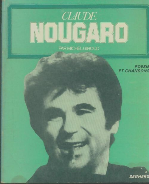 Livrenpoche : Claude Nougaro - Michel Giroud - Livre