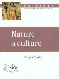 Livrenpoche : Nature et culture - François Cavallier - Livre