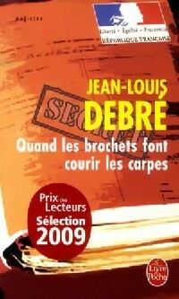 Livrenpoche : Quand les brochets font courir les carpes - Jean-Louis Debré - Livre