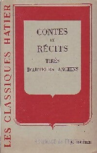 Contes et récits tirés d'auteurs anciens - Raymond Létoquart -  Classiques Hatier - Livre
