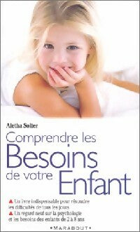 Livrenpoche : Comprendre les besoins de votre enfant - Aletha J. Solter - Livre