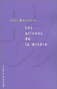 Livrenpoche : Les prisons de la misère - Loïc Wacquant - Livre