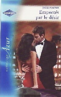 Livrenpoche : Emportés par le désir - Jane Porter - Livre
