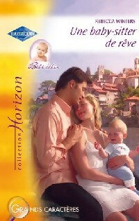 Livrenpoche : Une baby-sitter de rêve - Rebecca Winters - Livre