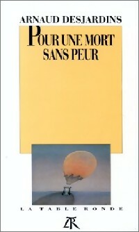 Pour une mort sans peur - Arnaud Desjardins -  Poche Table Ronde - Livre