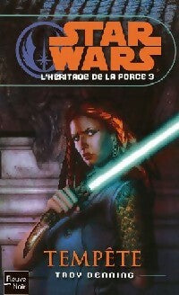 Livrenpoche : L'héritage de la force Tome III : Tempête - Troy Denning - Livre