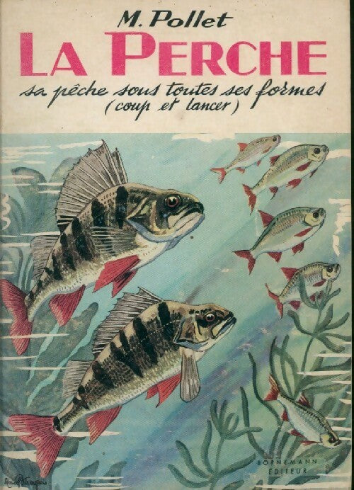 Livrenpoche : La perche, sa pêche sous toutes ses formes - M. Pollet - Livre