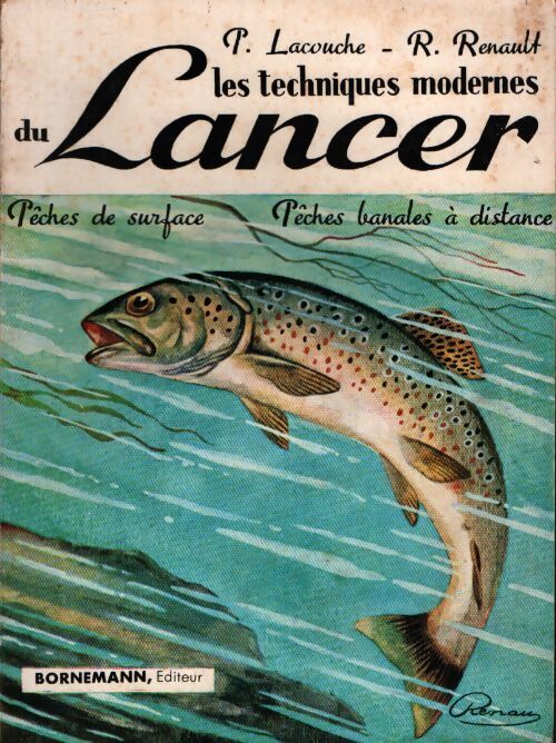 Les Techniques modernes du lancer - Lacouche Pierre - Livre