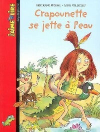 Livrenpoche : Crapounette se jette à l'eau - Bertrand Fichou - Livre