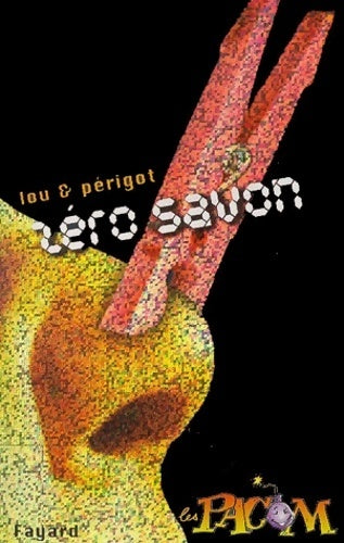 Livrenpoche : Zero savon - Périgot - Livre