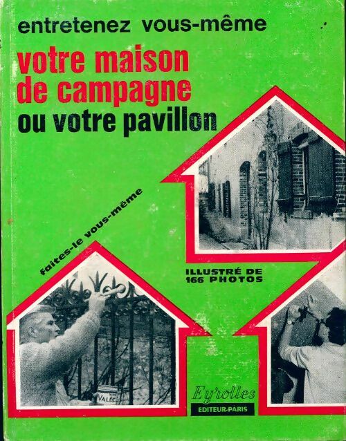 Livrenpoche : Entretenez votre maison de campagne - Jean Golfier - Livre