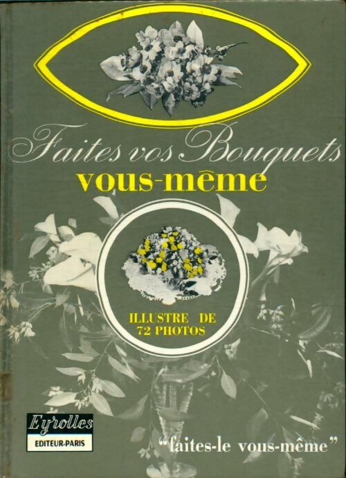 Livrenpoche : Faites vos bouquets - X - Livre