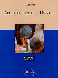 Livrenpoche : Architecture de l'univers - Jean Hladik - Livre