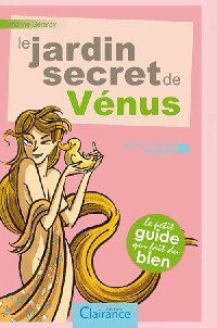 Le jardin secret de Vénus - Sandrine Gérardy - Livre