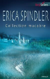 Livrenpoche : Collection macabre - Erica Spindler - Livre