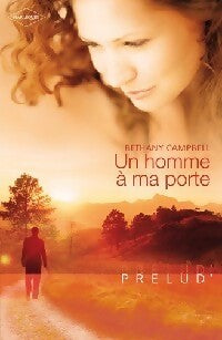 Livrenpoche : Un homme à ma porte - Bethany Campbell - Livre