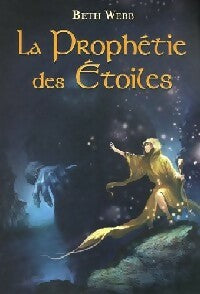Livrenpoche : La prophétie des étoiles - Beth Webb - Livre