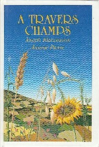 Livrenpoche : A travers champs - Joseph Klatzmann, Jeanne Pierre - Livre