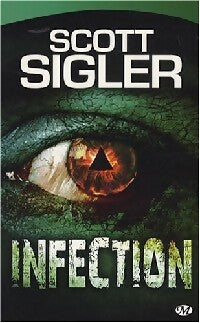 Livrenpoche : Infection - Scott Sigler - Livre
