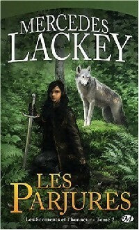 Livrenpoche : Les parjurés - Mercedes Lackey - Livre