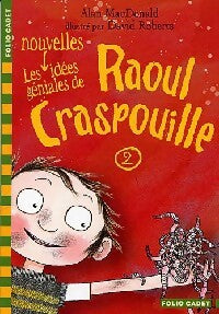 Livrenpoche : Les idées géniales de Raoul Craspouille Tome II - Alan MacDonald - Livre