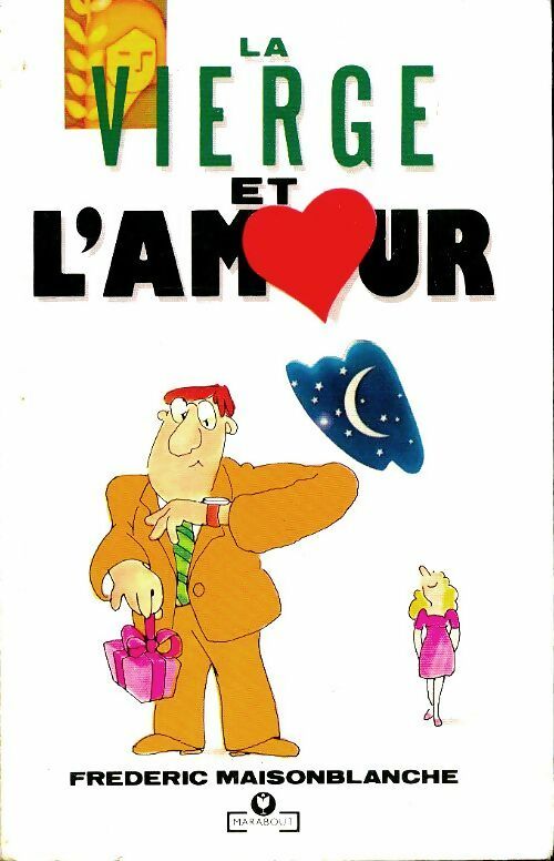 La vièrge et l'amour - Frédéric Maisonblanche -  Service (2ème série) - Livre