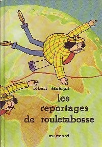 Livrenpoche : Les reportages de Rouletabosse - Robert Escarpit - Livre