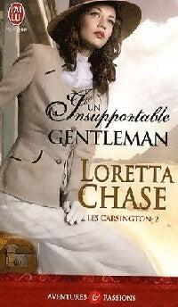 Livrenpoche : Les Carsington Tome II : Un insupportable gentleman - Loretta Chase - Livre