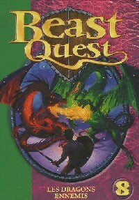 Livrenpoche : Beast quest Tome VIII : Les dragons ennemis - Adam Blade - Livre