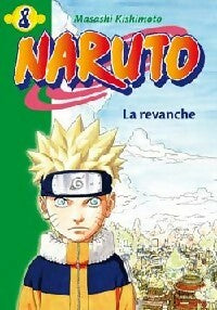 Livrenpoche : Naruto Tome VIII - Masashi Kishimoto - Livre