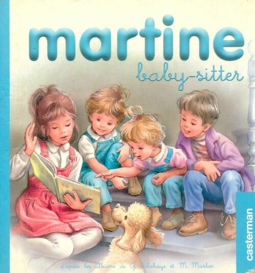 Martine baby-sitter - M. Marlier -  Mes premiers Martine - Livre
