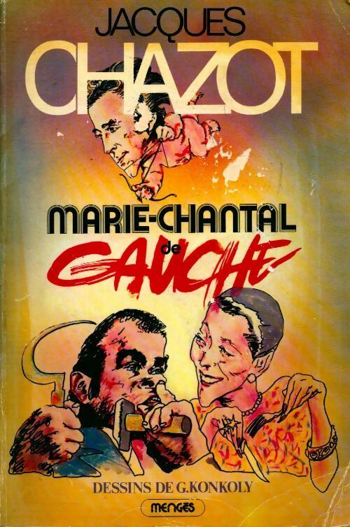 Livrenpoche : Marie-Chantal de Gauche - Jacques Chazot - Livre