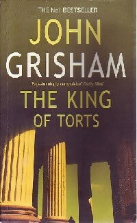 The king of torts - John Grisham -  Arrow - Livre
