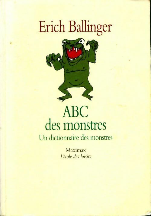 Livrenpoche : ABC des monstres - Erich Ballinger - Livre