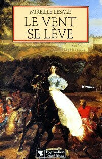Livrenpoche : Le vent se lève - Mireille Lesage - Livre