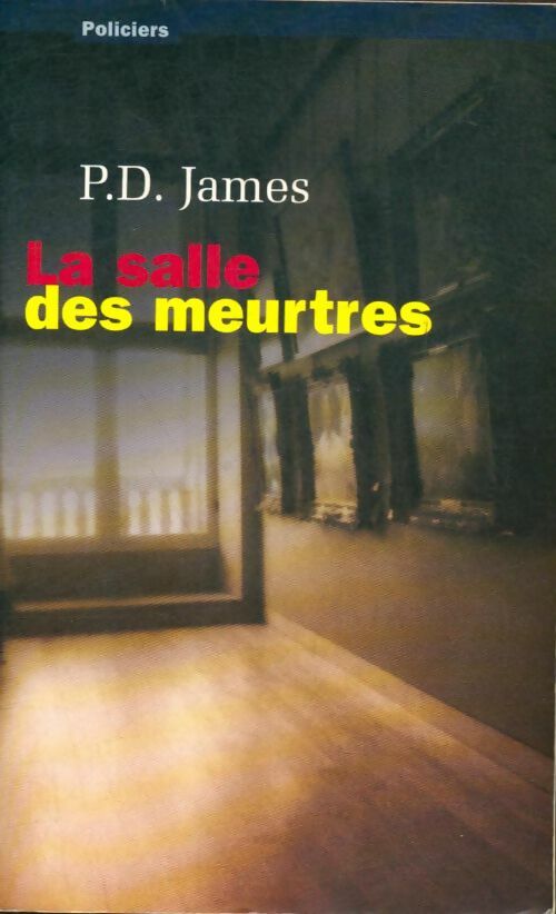 Livrenpoche : La salle des meurtres - Phyllis Dorothy James - Livre