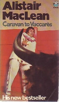 Caravan to Vaccarès - Alistair MacLean -  Fontana books - Livre