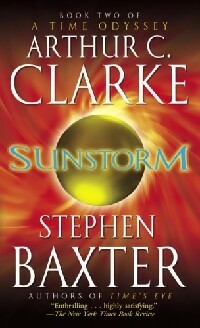 Livrenpoche : A time odyssey Tome II : Sunstorm - Arthur Charles Clarke, Stephen Baxter - Livre