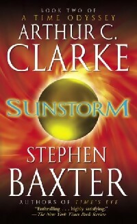 A time odyssey Tome II : Sunstorm - Arthur Charles Clarke ; Stephen Baxter -  Ballantine Books - Livre