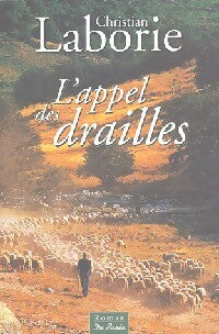 Livrenpoche : L'appel des drailles - Christian Laborie - Livre