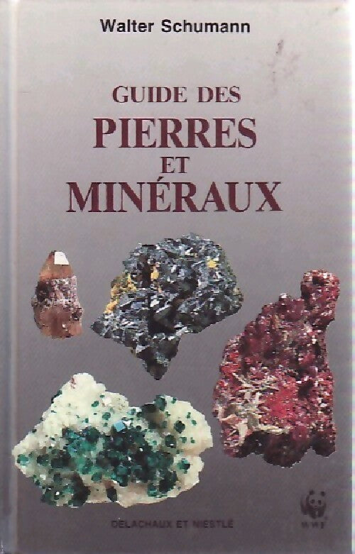 Livrenpoche : Guide des pierres et minéraux - Walter Schumann - Livre