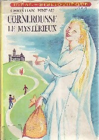 Livrenpoche : Cornerousse, le mystèrieux - Christian Pineau - Livre