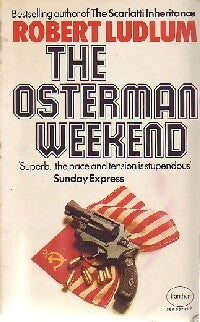 The Osterman weekend - Robert Ludlum -  Panther Books - Livre