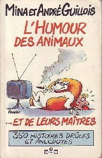 Livrenpoche : L'humour des animaux... Et de leurs maîtres - Mina Guillois - Livre