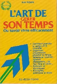 Livrenpoche : L'art de gerer son tems - Erik Pigani - Livre
