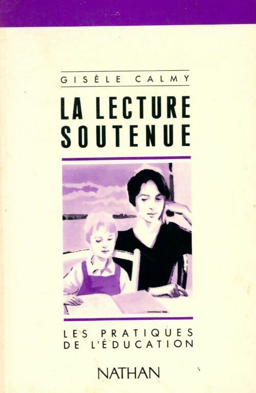 Livrenpoche : La lecture soutenue - Gisèle Calmy - Livre