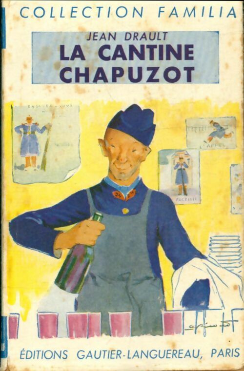 Livrenpoche : La cantine Chapuzot - Jean Drault - Livre