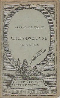 Chefs d'oeuvre poétiques - Alfred De Vigny -  Auteurs classiques - René Vaubourdolle - Livre