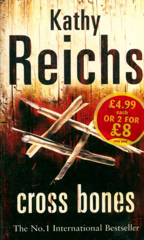 Livrenpoche : Cross bones - Kathy Reichs - Livre