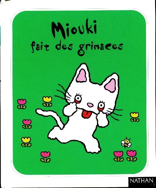 Miouki fait des grimaces - Inconnu - Livre